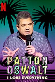 Patton Oswalt: I Love Everything (2020)