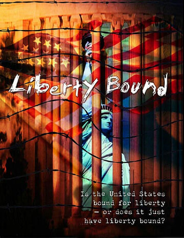 Liberty Bound (2004)